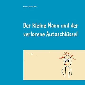 portada Der Kleine Mann und der Verlorene Autoschlüssel (en Alemán)