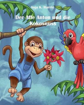 portada Der Affe Anton und die Kokosnuss (en Alemán)