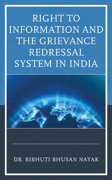 portada Right to Information and the Grievance Redressal System in India (en Inglés)
