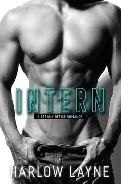 portada Intern: A Steamy Office Romance (en Inglés)