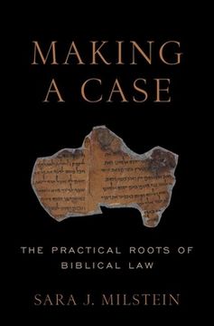 portada Making a Case: The Practical Roots of Biblical law (in English)