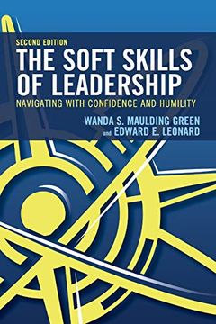 portada The Soft Skills of Leadership: Navigating With Confidence and Humility (in English)