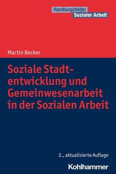 portada Soziale Stadtentwicklung Und Gemeinwesenarbeit in Der Sozialen Arbeit (en Alemán)