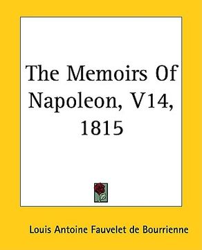 portada the memoirs of napoleon, v14, 1815 (in English)