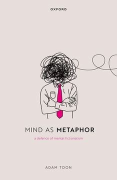 portada Mind as Metaphor: A Defence of Mental Fictionalism