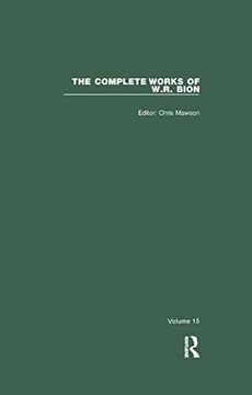 portada The Complete Works of W. R. Bion: Volume 15 (en Inglés)