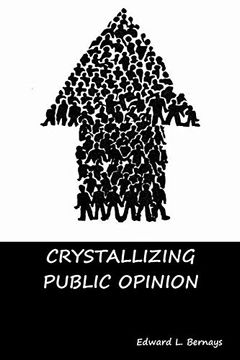 portada Crystallizing Public Opinion (en Inglés)