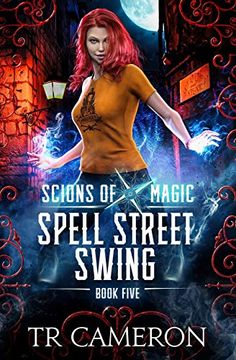portada Spell Street Swing: An Urban Fantasy Action Adventure (Scions of Magic) 