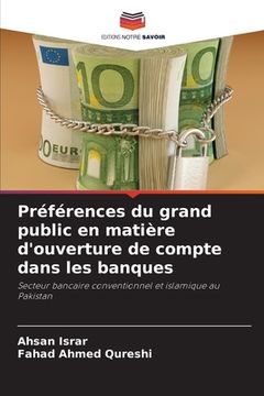 portada Préférences du grand public en matière d'ouverture de compte dans les banques (en Francés)