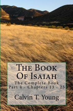 portada The Book Of Isaiah: The Complete Book - Part 4 - Chapters 13 - 25