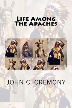 portada Life Among The Apaches (en Inglés)