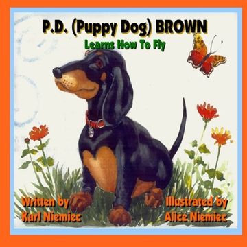 portada P.D. (Puppy Dog) Brown: Learns How To Fly (Volume 1)