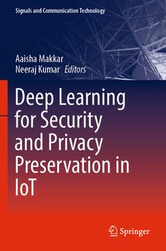 portada Deep Learning for Security and Privacy Preservation in Iot (en Inglés)