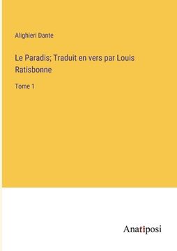 portada Le Paradis; Traduit en vers par Louis Ratisbonne: Tome 1 (in French)