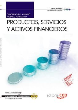 portada Cuaderno del Alumno Productos, servicios y activos financieros. Certificados de Profesionalidad (Fpe Formacion Empleo (cep))