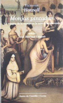 portada Monjas Pintadas: La Imagen de la Monja en la Novela Modernista (in Spanish)