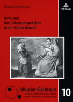 portada Arme und Ihre Lebensperspektiven in der Frühen Neuzeit (Inklusion (en Alemán)