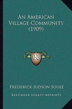 portada an american village community (1909) (in English)