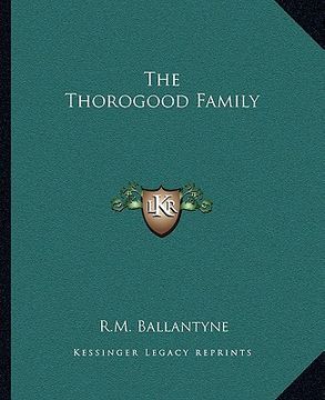 portada the thorogood family (en Inglés)