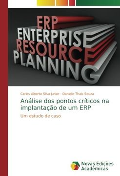 portada Análise dos pontos críticos na implantação de um ERP: Um estudo de caso