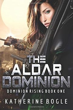 portada The Aldar Dominion: Volume 1 (Dominion Rising)