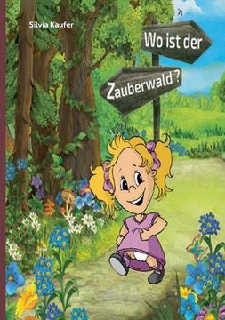 portada Wo ist der Zauberwald? (in German)