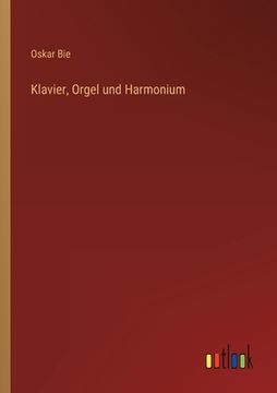 portada Klavier, Orgel und Harmonium (en Alemán)