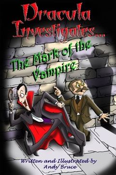 portada Dracula Investigates the Mark of the Vampire (Volume 3)