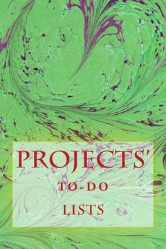 portada Projects' To-Do Lists: Stay Organized (50 Projects)