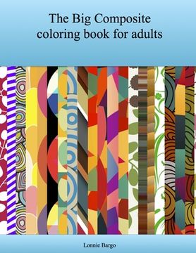 portada The Big Composite coloring book for adults (en Inglés)