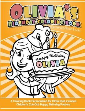 portada Olivia's Birthday Coloring Book Kids Personalized Books: A Coloring Book Personalized for Olivia (en Inglés)