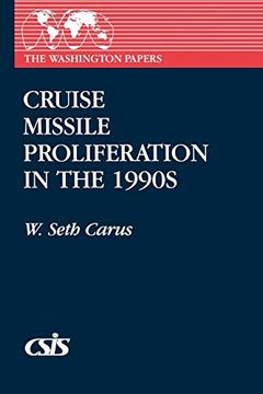 portada Cruise Missile Proliferation in the 1990S (in English)
