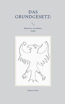 portada Das Grundgesetz: Illustriert von Robert Zobel (in German)