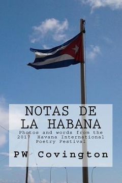 portada Notas de La Habana: Photos and words from the 2017 Havana International Poetry Festival (en Inglés)