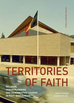 portada Territories of Faith: Religion, Urban Planning and Demographic Change in Post-War Europe (en Inglés)