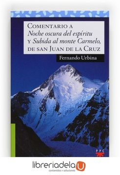 portada Comentario a "Noche Oscura del Espíritu" y "Subida al Monte Carmelo", de san Juan de la Cruz