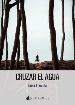 portada Cruzar el Agua (in Spanish)