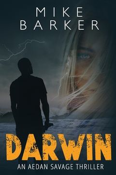 portada Darwin: An Aedan Savage Thriller (en Inglés)