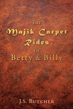 portada The Majik Carpet Rides Of Betty & Billy (en Inglés)