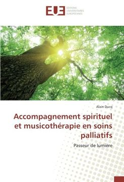 portada Accompagnement spirituel et musicothérapie en soins palliatifs (OMN.UNIV.EUROP.)