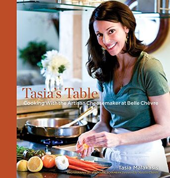 portada Tasia’S Table: Cooking With the Artisan Cheesemaker at Belle Chevre 