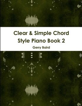 portada Clear & Simple Chord Style Piano Book 2 (en Inglés)