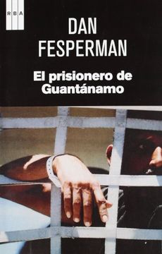 portada El Prisionero de Guantanamo.