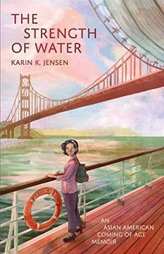 portada The Strength of Water: An Asian American Coming of age Memoir (in English)