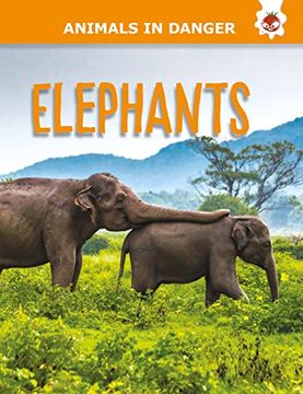 portada Elephants (Animals in Danger) (in English)