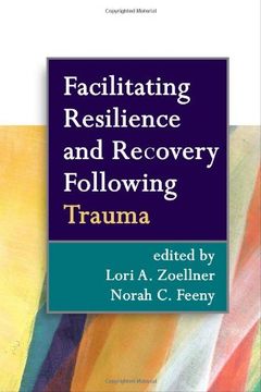 portada Facilitating Resilience and Recovery Following Trauma (en Inglés)