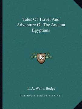 portada tales of travel and adventure of the ancient egyptians (en Inglés)