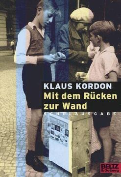 portada Mit dem Rücken zur Wand. Roman: Mit dem Rücken zur Wand: Schulausgabe (Gulliver) (in German)