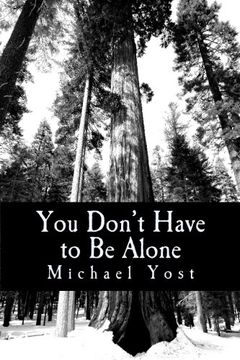 portada You Don't Have to Be Alone: Coping With the Ups and Downs of Bipolar Disorder