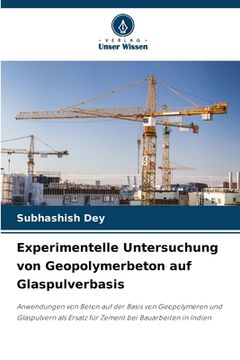 portada Experimentelle Untersuchung von Geopolymerbeton auf Glaspulverbasis (in German)